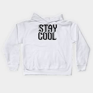 STAY COOL Kids Hoodie